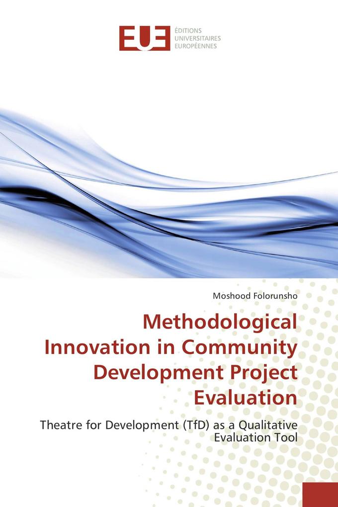 Methodological Innovation in Community Development Project Evaluation