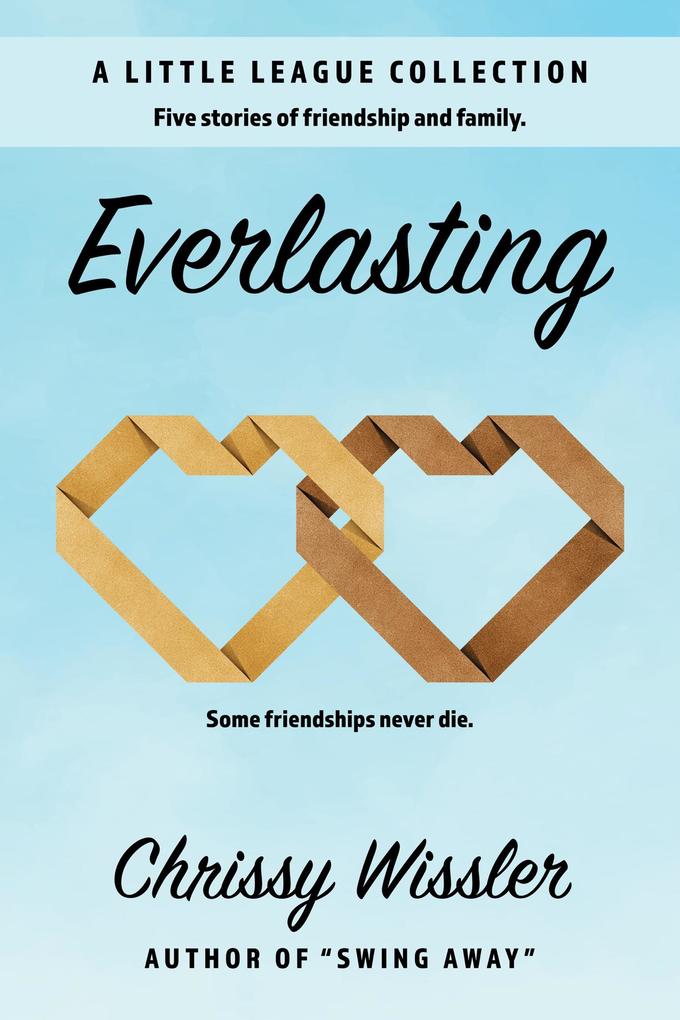 Everlasting (A Little League Collection #2)
