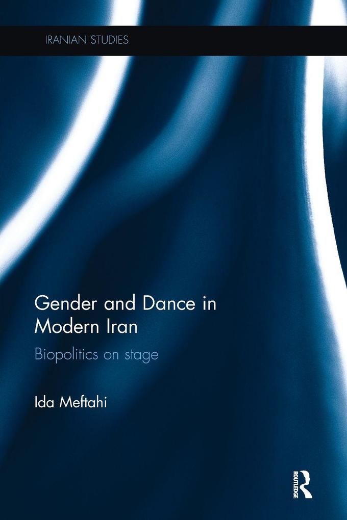 Gender and Dance in Modern Iran