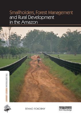 Smallholders Forest Management and Rural Development in the Amazon