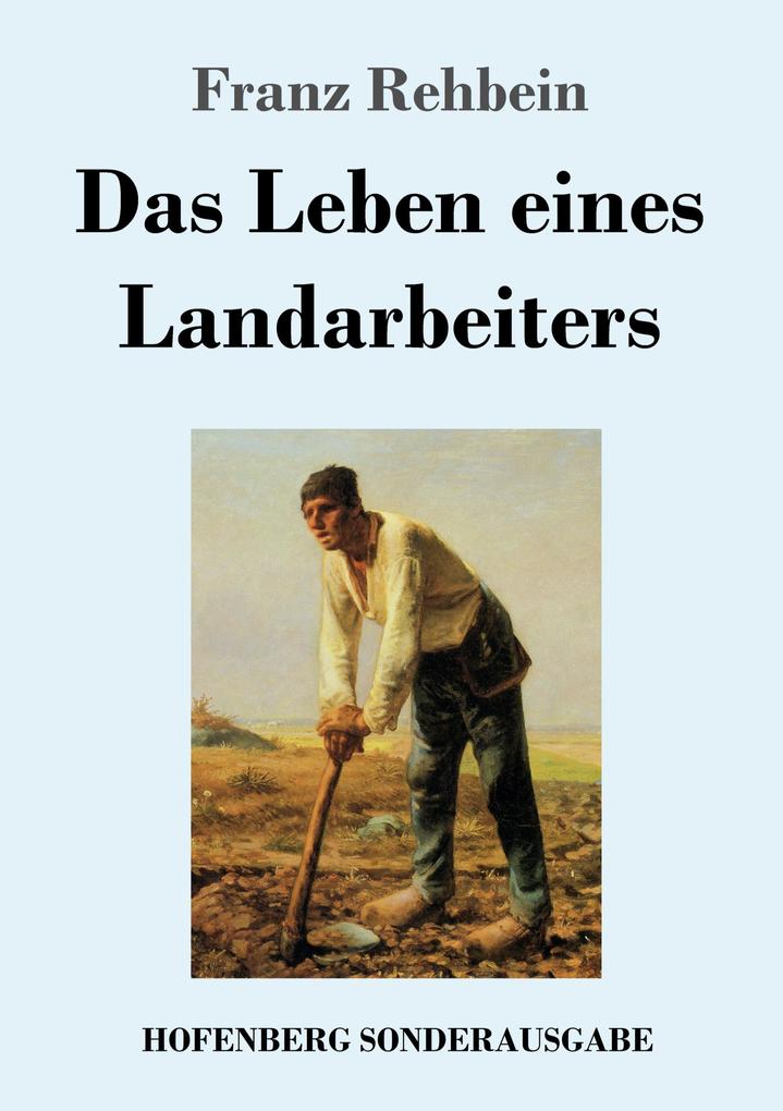 Image of Das Leben eines Landarbeiters