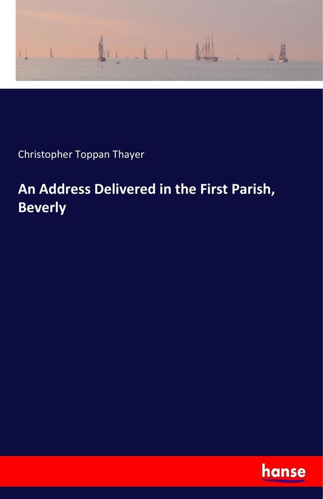 Image of An Address Delivered in the First Parish Beverly