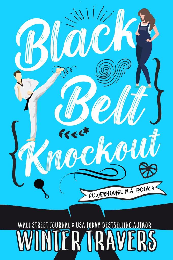 Black Belt Knockout (Powerhouse M.A. #4)