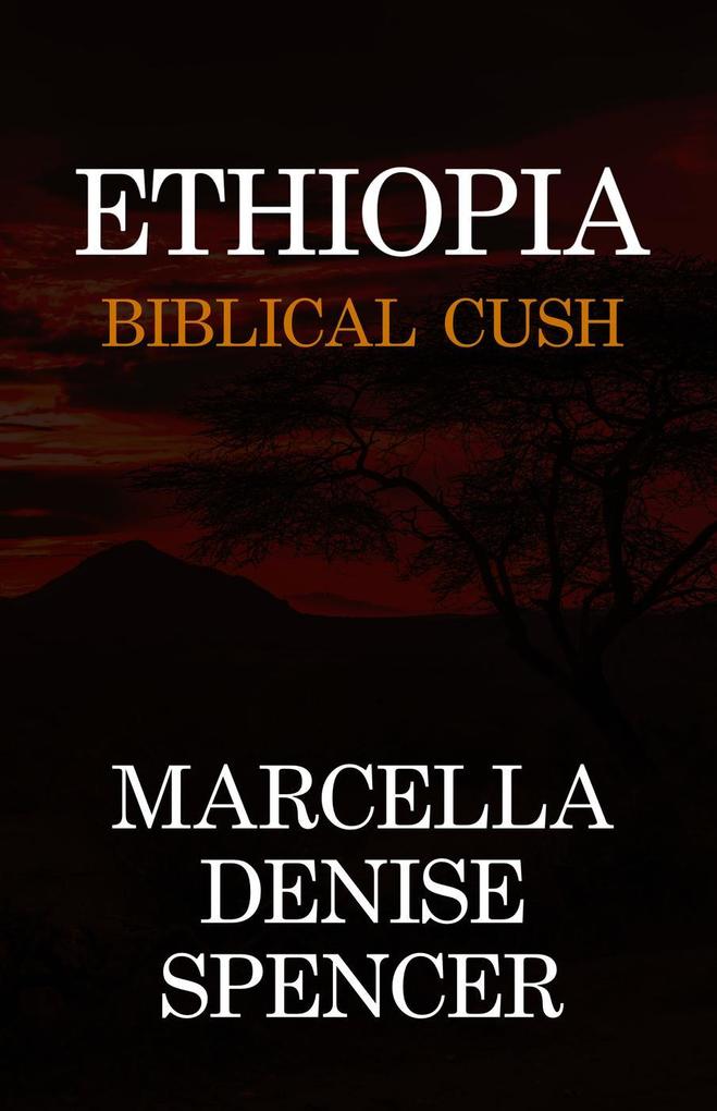 Ethiopia: Biblical Cush