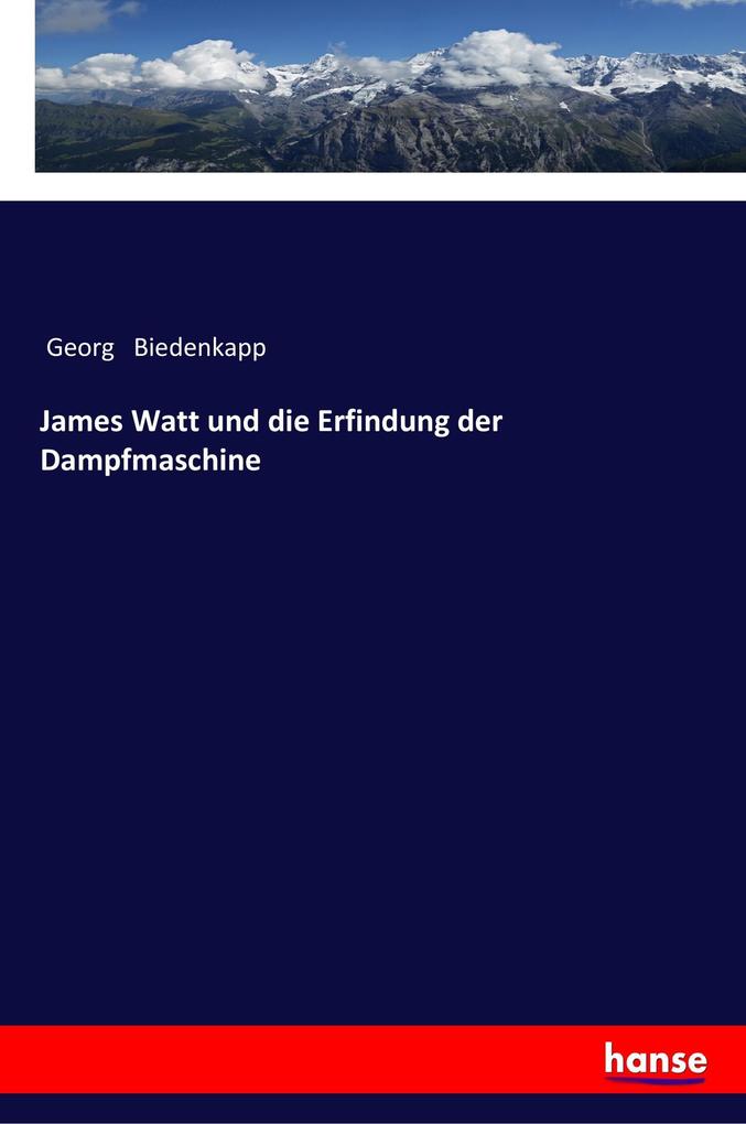 Image of James Watt und die Erfindung der Dampfmaschine
