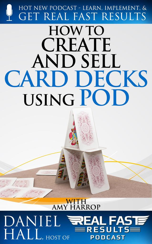 How to Create and Sell Card Decks Using POD (Real Fast Results #81)