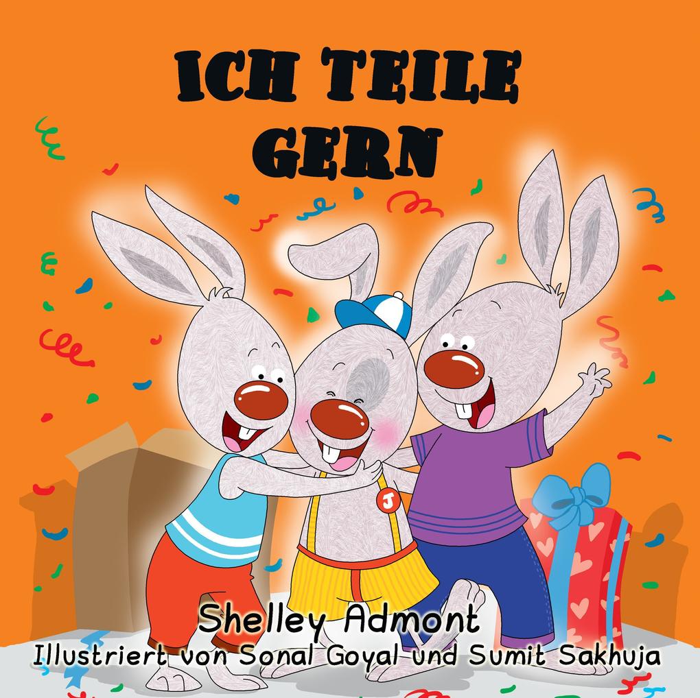 Ich teile gern (German Book for Kids)  to Share (German Bedtime Collection)