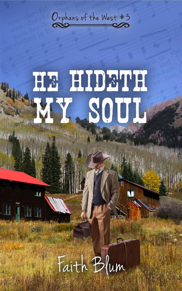 He Hideth My Soul (Orphans of the West #3)