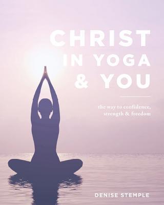 Christ In Yoga & You