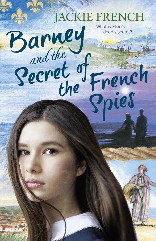 Barney and the Secret of the French Spies (The Secret History Series #4)