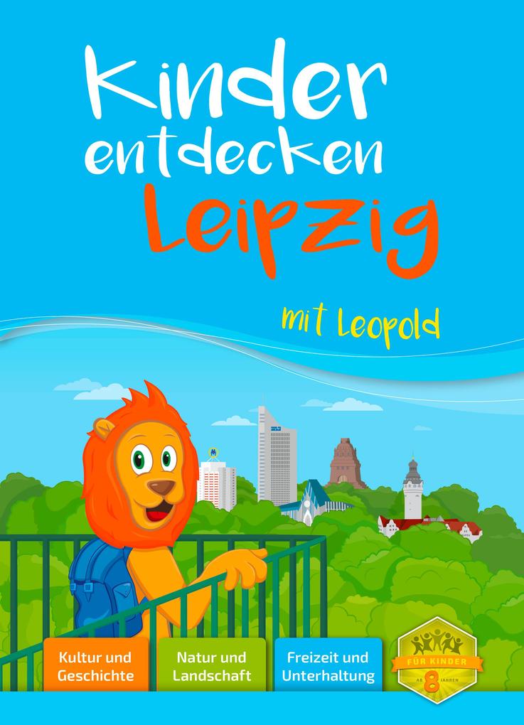 Image of Kinder entdecken Leipzig mit Leopold