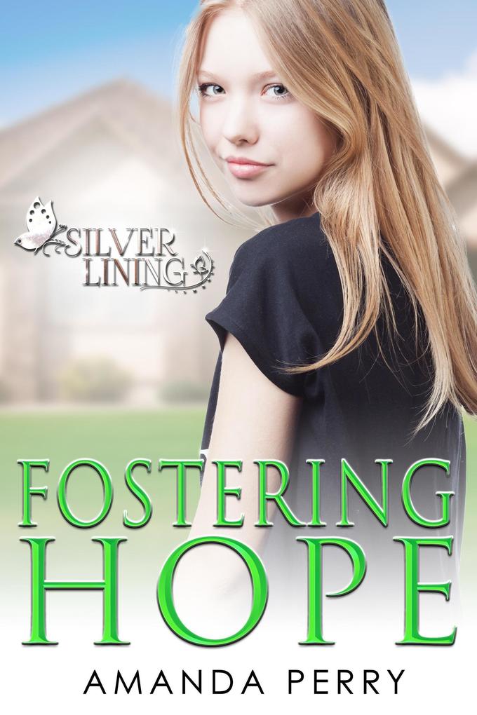 Fostering Hope (Silver Lining #1)