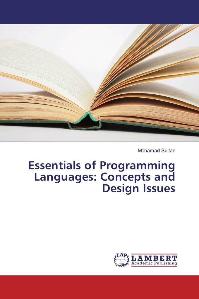Essentials of Programming Languages: Concepts and Design Issues