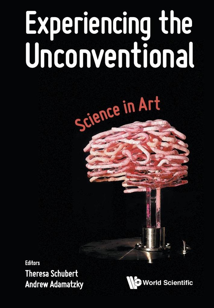 EXPERIENCING THE UNCONVENTIONAL