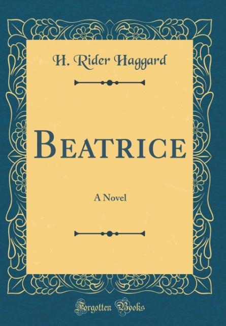 Beatrice als Buch von H. Rider Haggard - H. Rider Haggard