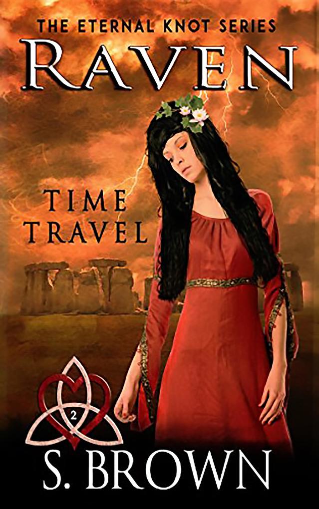 Raven: Time Travel (The Eternal Knot Series #2)