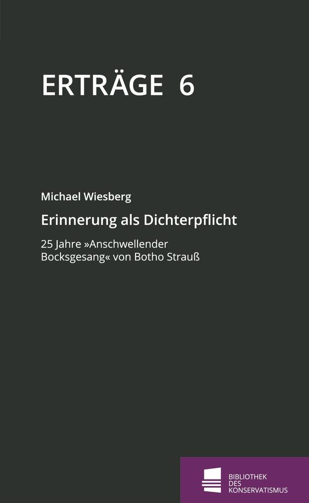Erinnerung als Dichterpflicht