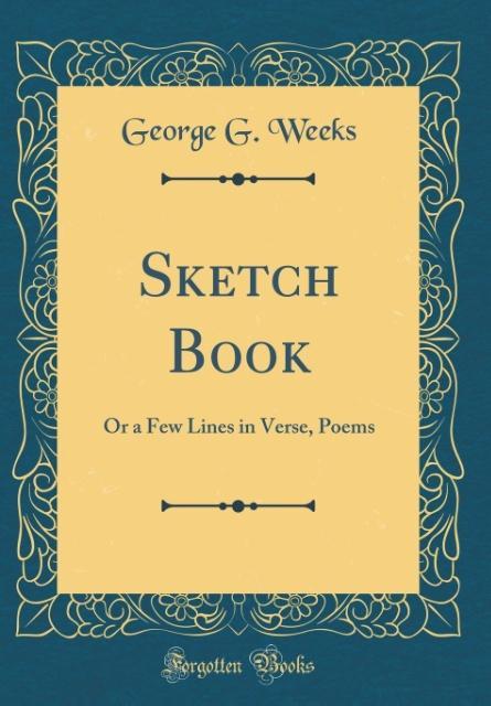 Sketch Book als Buch von George G. Weeks - George G. Weeks