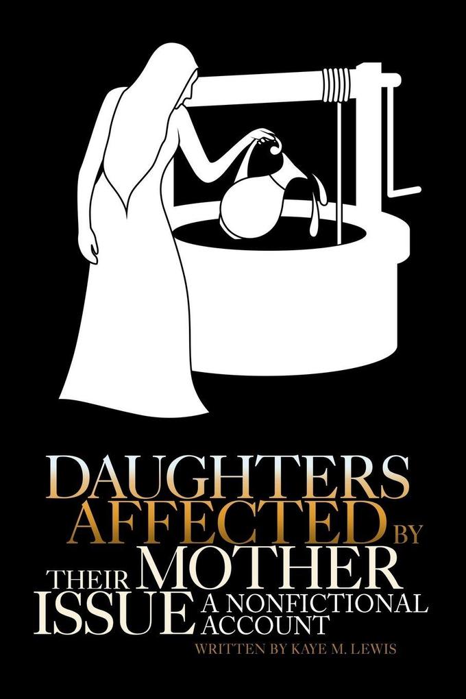 Daughters Affected by Their Mother Issue