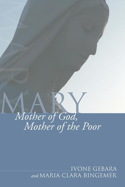 Mary Mother of God Mother of the Poor