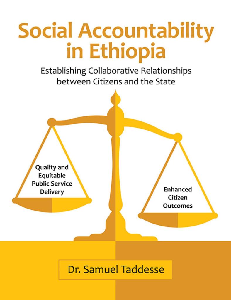 Social Accountability In Ethiopia: Establishing Collaborative Relationships Between Citizens and the State