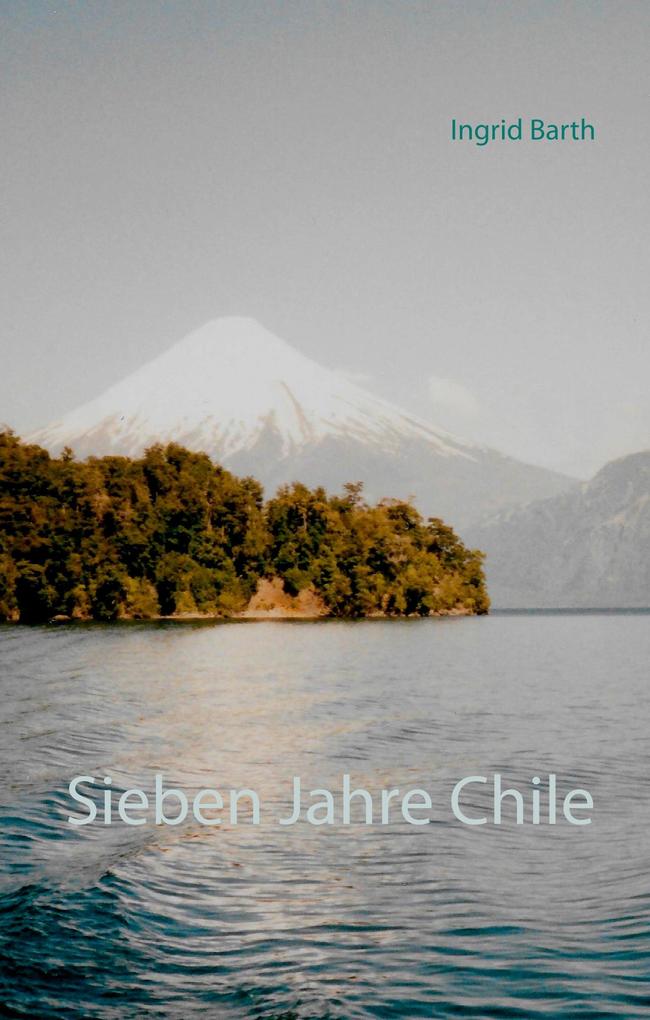 Image of Sieben Jahre Chile