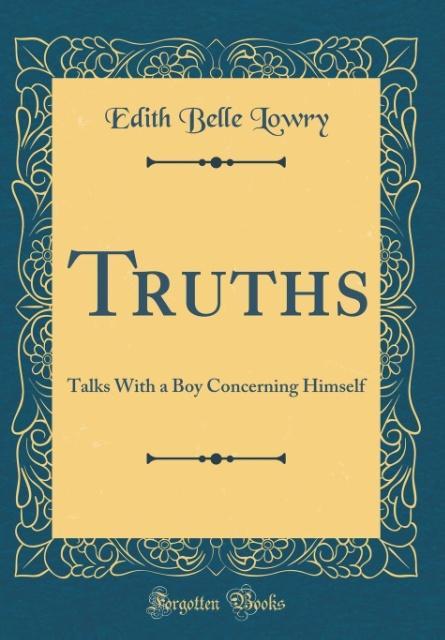 Truths als Buch von Edith Belle Lowry - Edith Belle Lowry