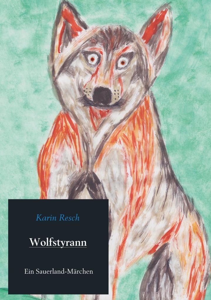 Wolfstyrann