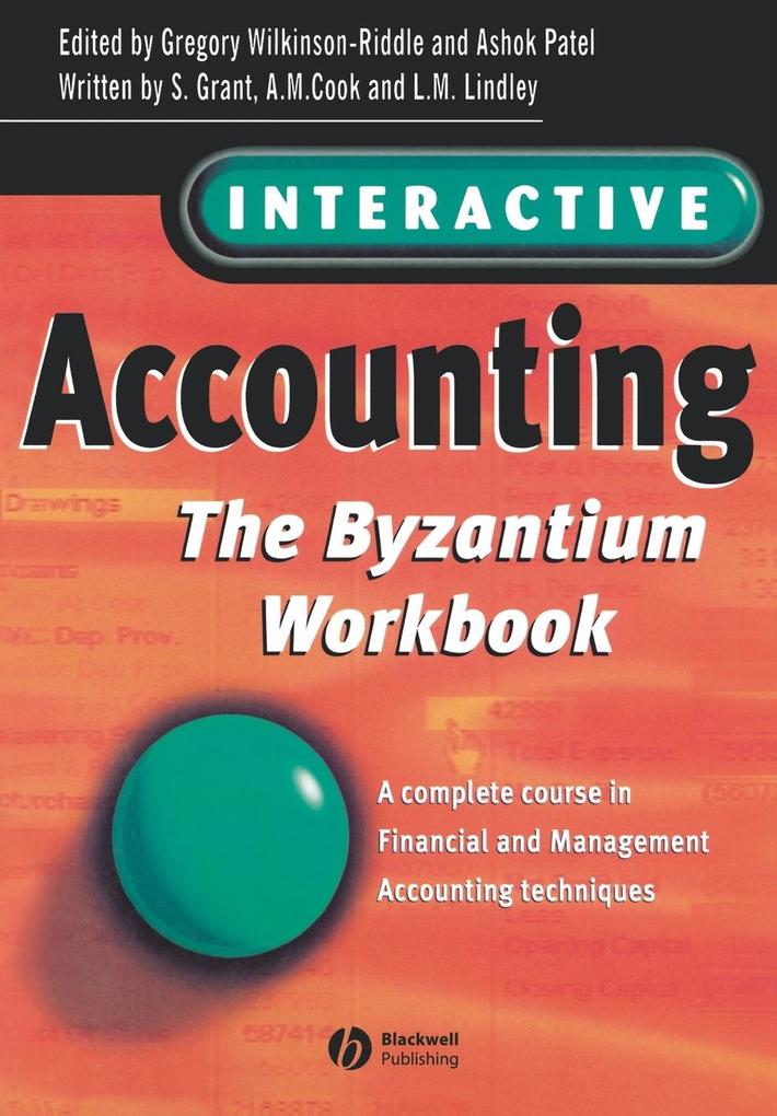 Interactive Accounting - The Byzantium Workbook