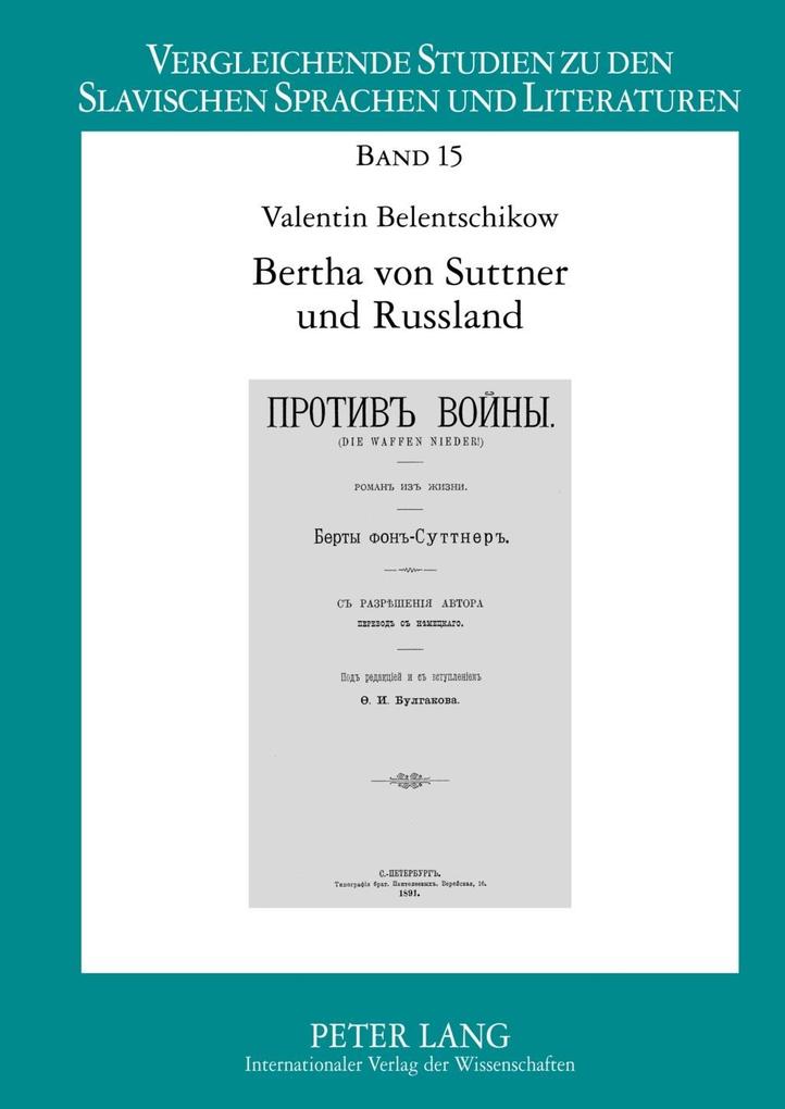 Bertha von Suttner und Russland - Valentin Belentschikow