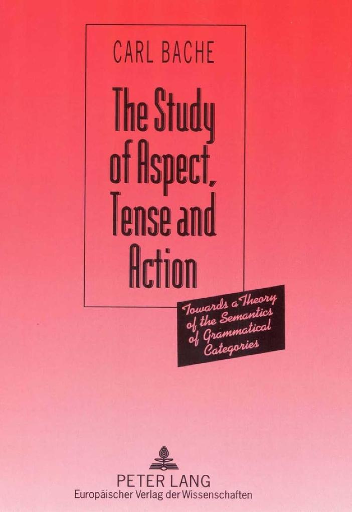 Study of Aspect Tense and Action