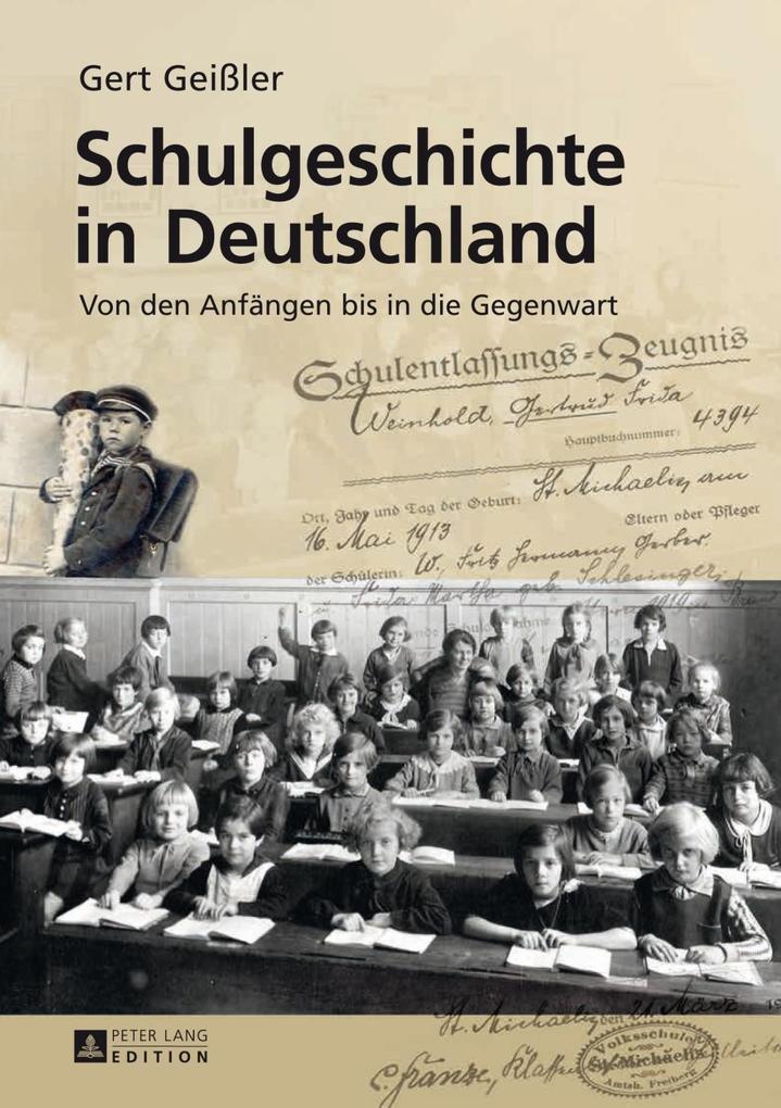 Schulgeschichte in Deutschland als eBook Download von Gert Geiler - Gert Geiler