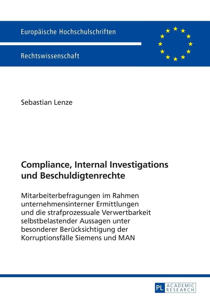 Compliance Internal Investigations und Beschuldigtenrechte