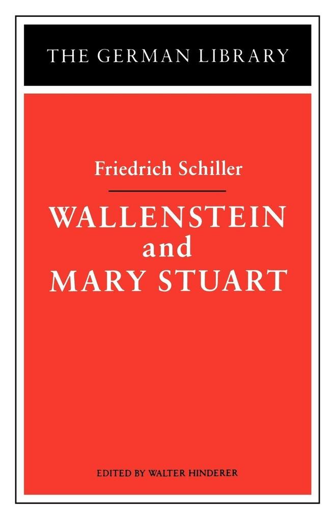 Wallenstein and Mary Stuart