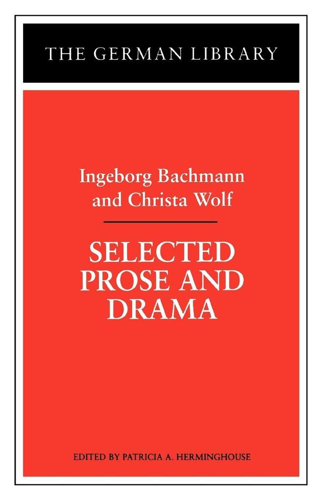 Selected Prose and Drama