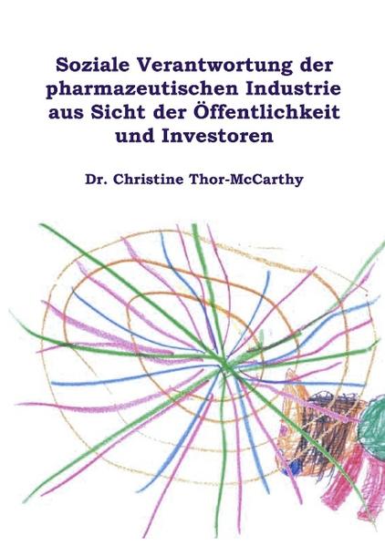 Soziale Verantwortung der pharmazeutischen Industrie aus Sicht der Öffentlichkeit und Investoren