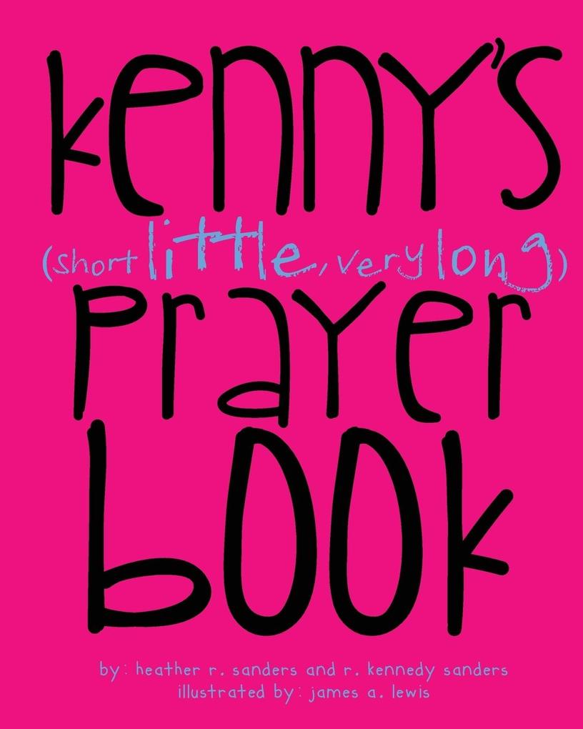 Kenny's (Short Little Very Long) Prayerbook