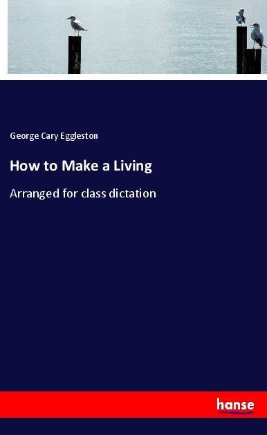 How to Make a Living