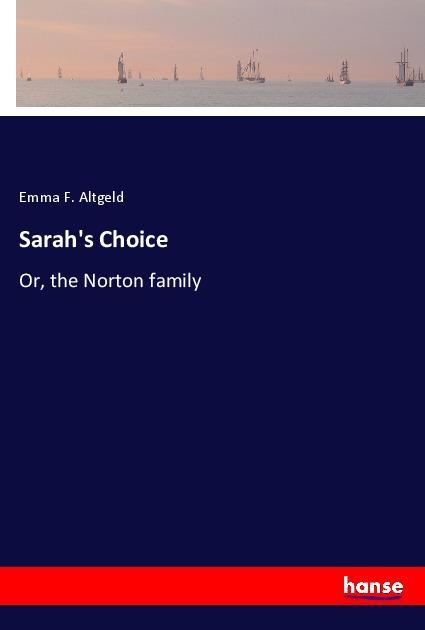 Sarah‘s Choice
