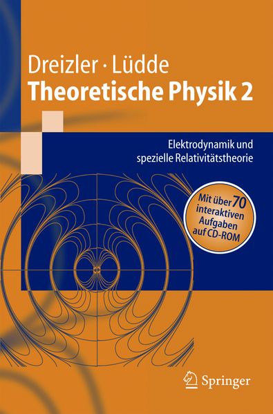 Elektrodynamik und Relativitätstheorie m. CD-ROM
