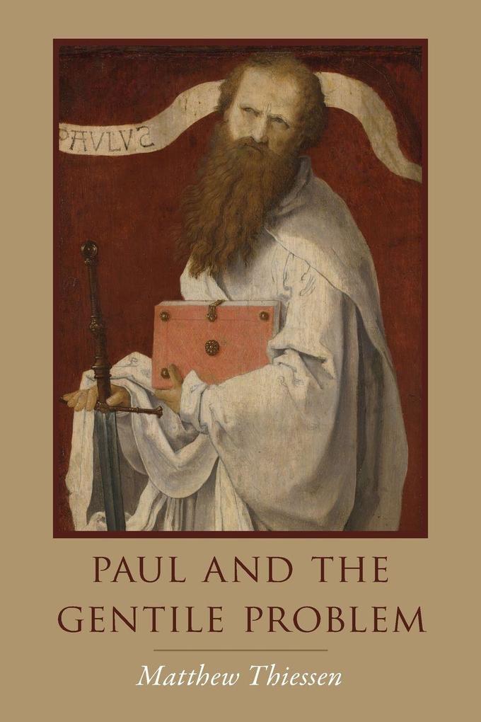 Paul and the Gentile Problem