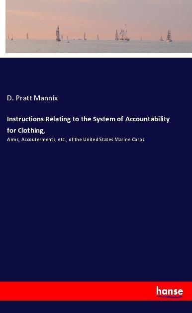 Instructions Relating to the System of Accountability for Clothing