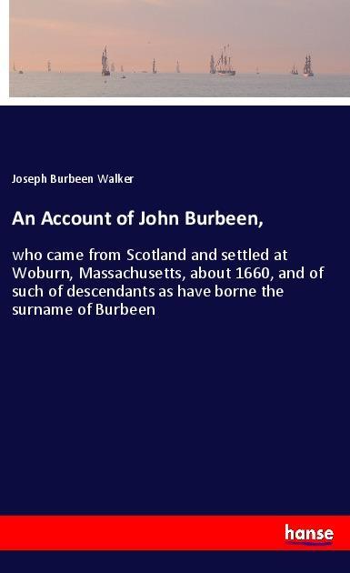 An Account of John Burbeen