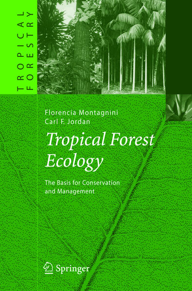 Tropical Forest Ecology - Carl F. Jordan/ Florencia Montagnini