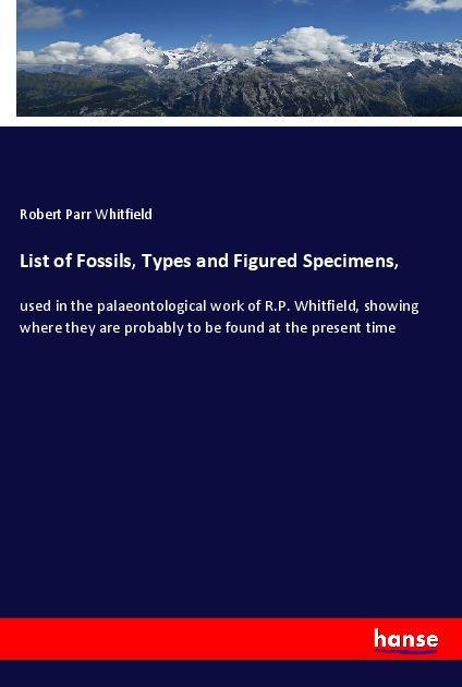 List of Fossils Types and Figured Specimens