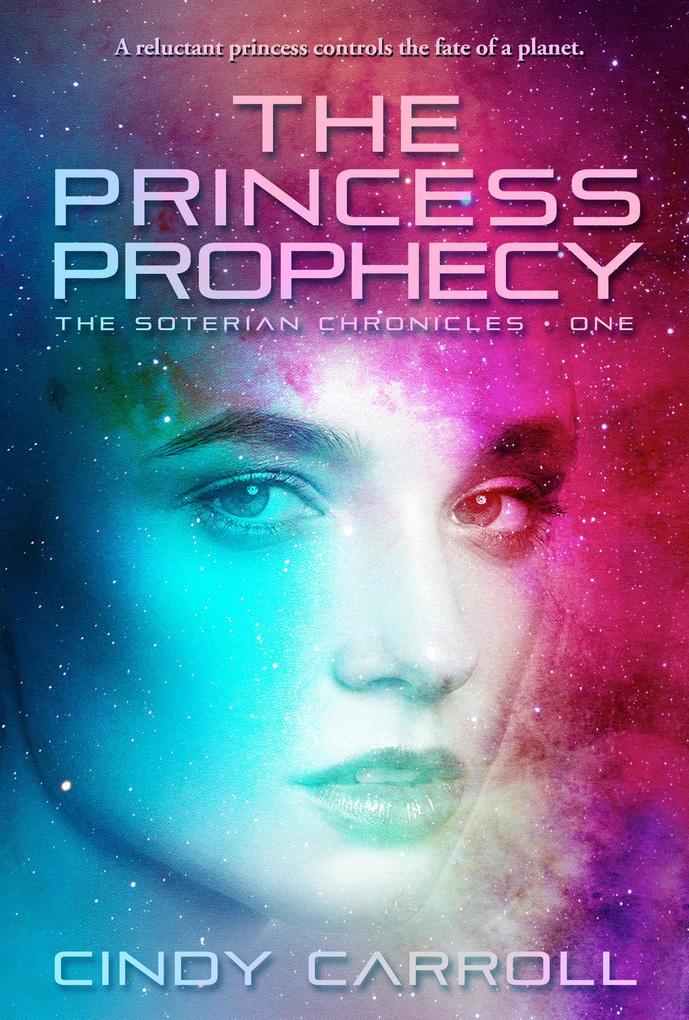 The Princess Prophecy (The Soterian Chronicles #1)