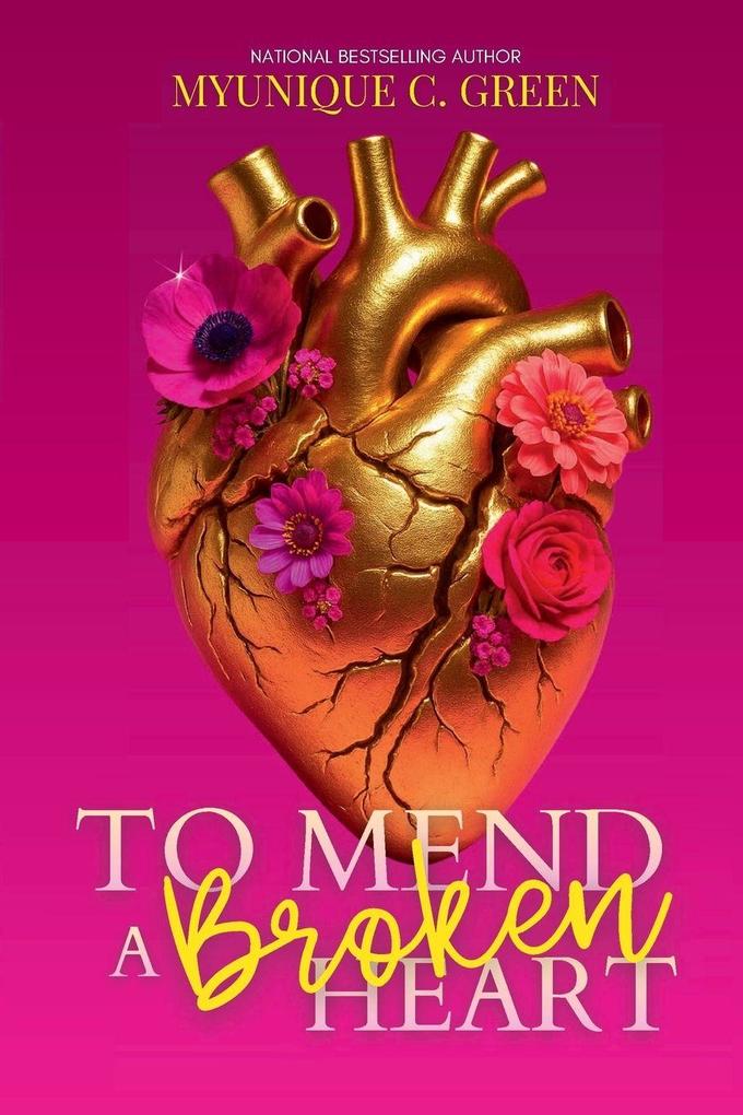 To Mend a Broken Heart