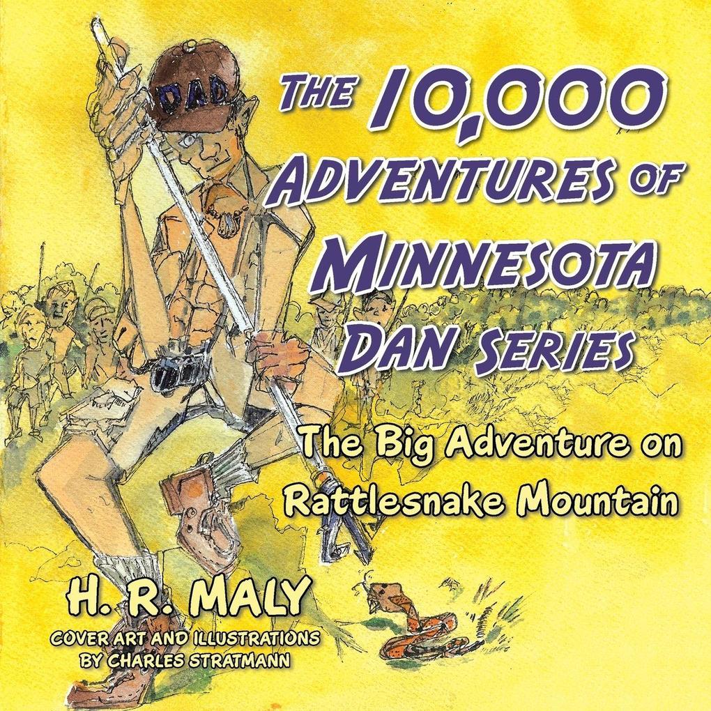 The 10000 Adventures of Minnesota Dan Series