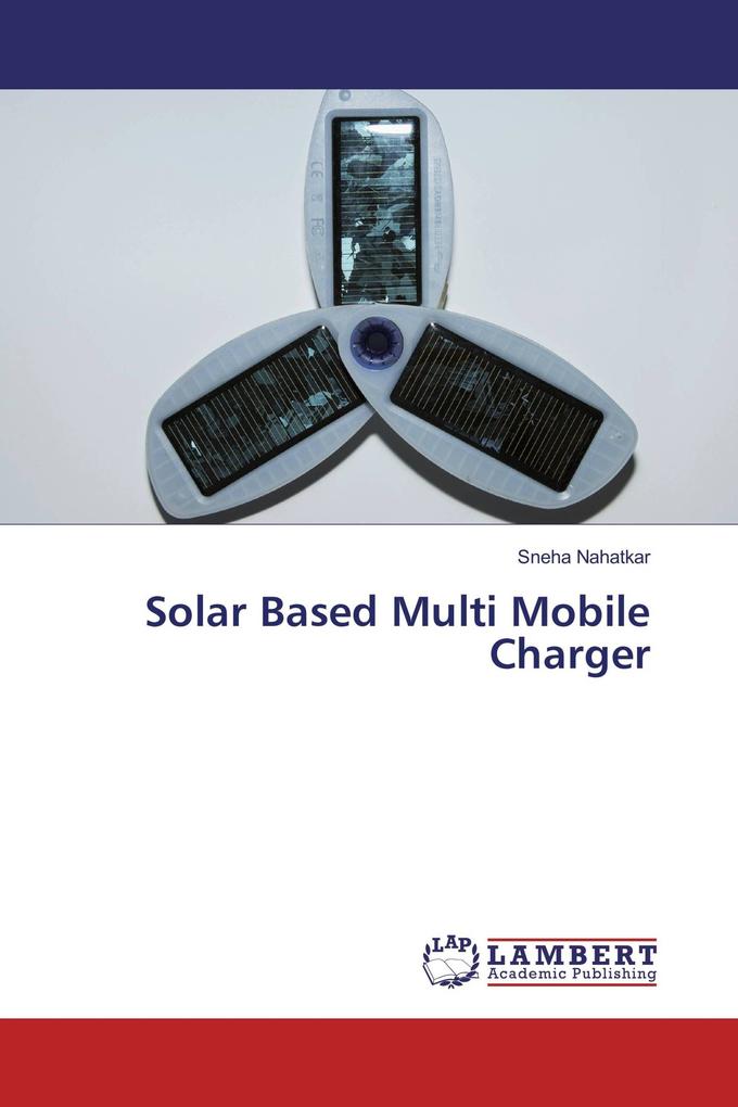 Solar Based Multi Mobile Charger