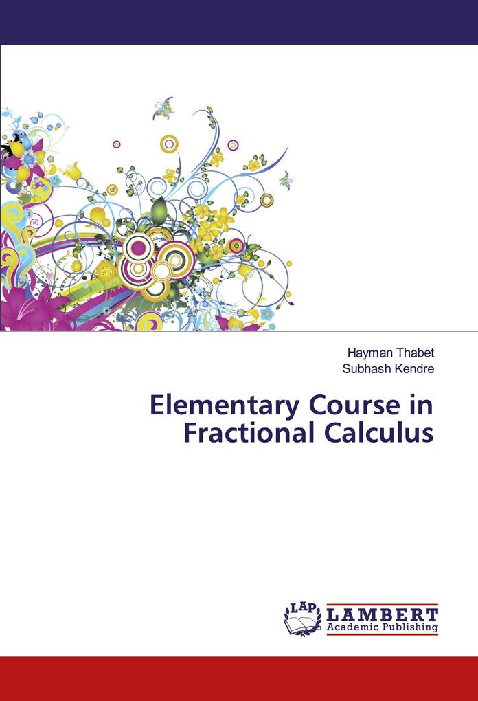 Elementary Course in Fractional Calculus